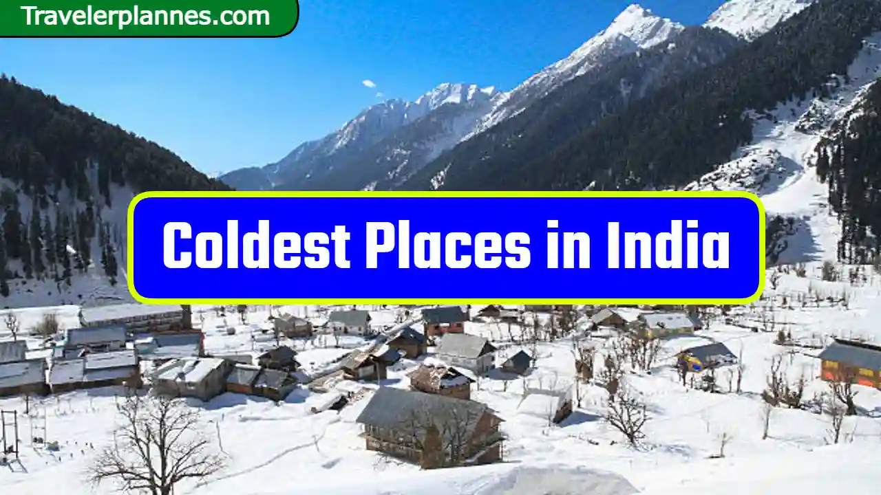 8 Best Coldest Places in India